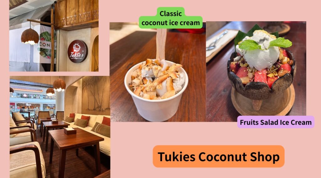 トゥキーズの店内と、ココナッツアイスクリーム、フルーツサラダアイス